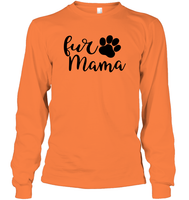 Fur Mama Pet Shirt Unisex Long Sleeve Classic Tee