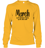 March Birthday Month Unisex Long Sleeve Classic Tee