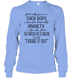 God Really Gave Me A Thick Body Shirt Unisex Long Sleeve Classic Tee