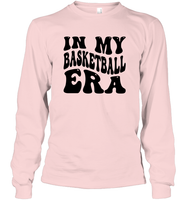 In My Basketball Era Sports Shirt Unisex Long Sleeve Classic Tee