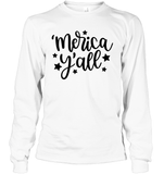 Merica Yall 4th Of July Shirt Unisex Long Sleeve Classic Tee
