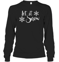 Let It Snow Christmas Shirt Unisex Long Sleeve Classic Tee