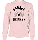 Garage Drinker Shirt Unisex Long Sleeve Classic Tee