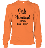 Girls Weekend Cheaper Than Therapy Girls Trip Shirt Unisex Long Sleeve Classic Tee