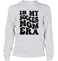 In My Soccer Mom Era Sports Shirt Unisex Long Sleeve Classic Tee