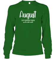 August Birthday Month Unisex Long Sleeve Classic Tee