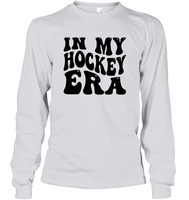 In My Hockey Era Sports Shirt Unisex Long Sleeve Classic Tee