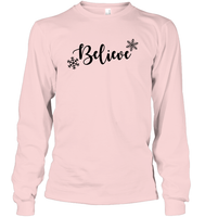 Believe in Magic: Festive 'Believe' Christmas Shirt Unisex Long Sleeve Classic Tee