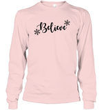 Believe in Magic: Festive 'Believe' Christmas Shirt Unisex Long Sleeve Classic Tee
