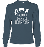 Hocus Pocus It's Just A Bunch Of Hocus Pocus Unisex Long Sleeve Classic Tee
