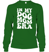 In My Dog Mom Era Pet Shirt Unisex Long Sleeve Classic Tee