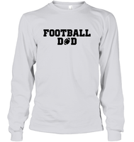 Football Dad Shirt - The Ultimate Game Day Essential Unisex Long Sleeve Classic Tee