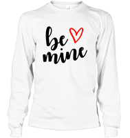 Be Mine Valentine's Day Shirt For Adults