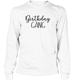 Birthday Gang Unisex Long Sleeve Classic Tee
