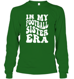 In My Football Sister Era Sports Shirt Unisex Long Sleeve Classic Tee