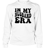 In My Husband Era Shirt Unisex Long Sleeve Classic Tee