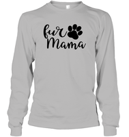 Fur Mama Pet Shirt Unisex Long Sleeve Classic Tee