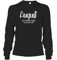 August Birthday Month Unisex Long Sleeve Classic Tee