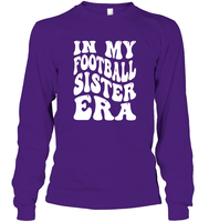 In My Football Sister Era Sports Shirt Unisex Long Sleeve Classic Tee