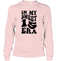 In My Sweet 15 Era Birthday Shirt Unisex Long Sleeve Classic Tee