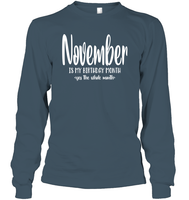 November Birthday Month Unisex Long Sleeve Classic Tee