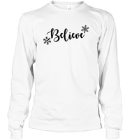 Believe in Magic: Festive 'Believe' Christmas Shirt Unisex Long Sleeve Classic Tee