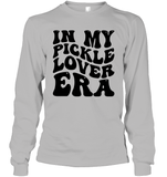 In My Pickle Lover Era Shirt Unisex Long Sleeve Classic Tee