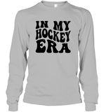 In My Hockey Era Sports Shirt Unisex Long Sleeve Classic Tee