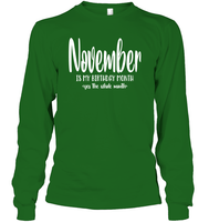 November Birthday Month Unisex Long Sleeve Classic Tee