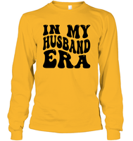 In My Husband Era Shirt Unisex Long Sleeve Classic Tee