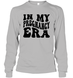 In My Pregnancy Era Shirt Unisex Long Sleeve Classic Tee