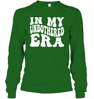 In My Unbothered Era Shirt Unisex Long Sleeve Classic Tee