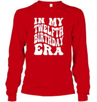 In My Twelfth Birthday Era Birthday Shirt Unisex Long Sleeve Classic Tee