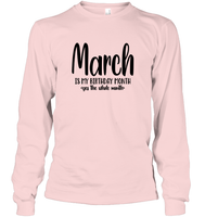 March Birthday Month Unisex Long Sleeve Classic Tee