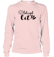 Let's Get Lit 4th Of July Shirt Unisex Long Sleeve Classic Tee