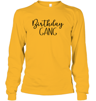 Birthday Gang Unisex Long Sleeve Classic Tee