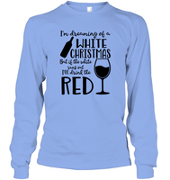 I'm Dreaming Of A White Christmas Shirt Unisex Long Sleeve Classic Tee