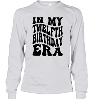 In My Twelfth Birthday Era Birthday Shirt Unisex Long Sleeve Classic Tee