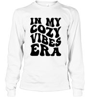 In My Cozy Vibes Era Shirt Unisex Long Sleeve Classic Tee