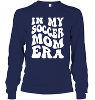 In My Soccer Mom Era Sports Shirt Unisex Long Sleeve Classic Tee
