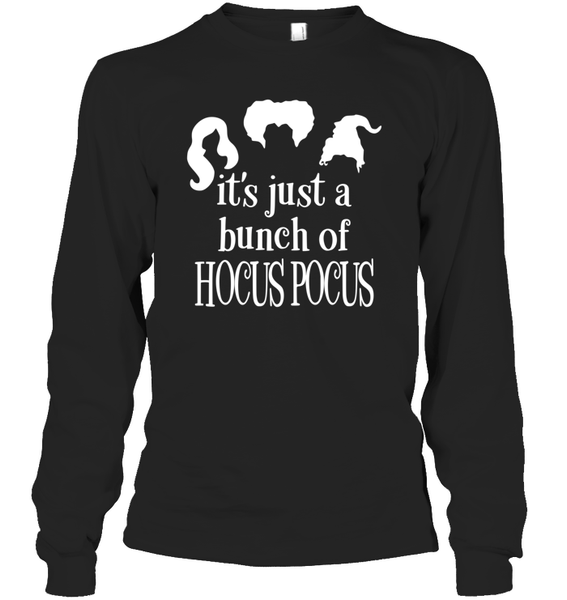 Hocus Pocus It's Just A Bunch Of Hocus Pocus Unisex Long Sleeve Classic Tee