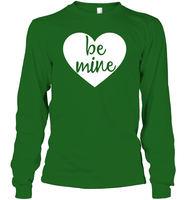 Be Mine Valentine's Day Unisex Long Sleeve Classic Tee