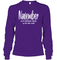 November Birthday Month Unisex Long Sleeve Classic Tee