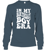 In My Birthday Boy Era Birthday Shirt Unisex Long Sleeve Classic Tee