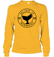 Believe In Mermaids Shirt Unisex Long Sleeve Classic Tee