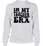 In My Teacher Era School Shirt Unisex Long Sleeve Classic Tee