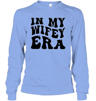 In My Wifey Era Shirt Unisex Long Sleeve Classic Tee