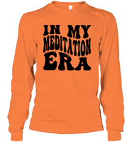 In My Meditation Era Unisex Long Sleeve Classic Tee