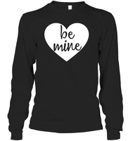 Be Mine Valentine's Day Unisex Long Sleeve Classic Tee