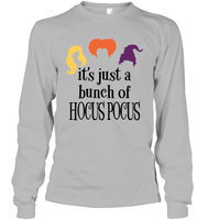 Hocus Pocus It's Just A Bunch Of Hocus Pocus Unisex Shirt, Long Sleeve, Hoodie, Sweatshirt